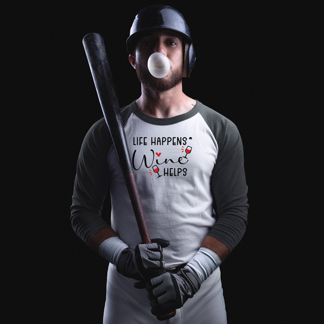 Unisex Sleeve Baseball Tee Life Happens Wine Helps