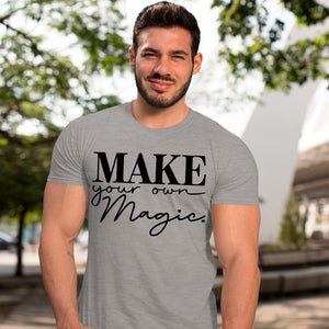 T-Shirt Make Your Own Magic