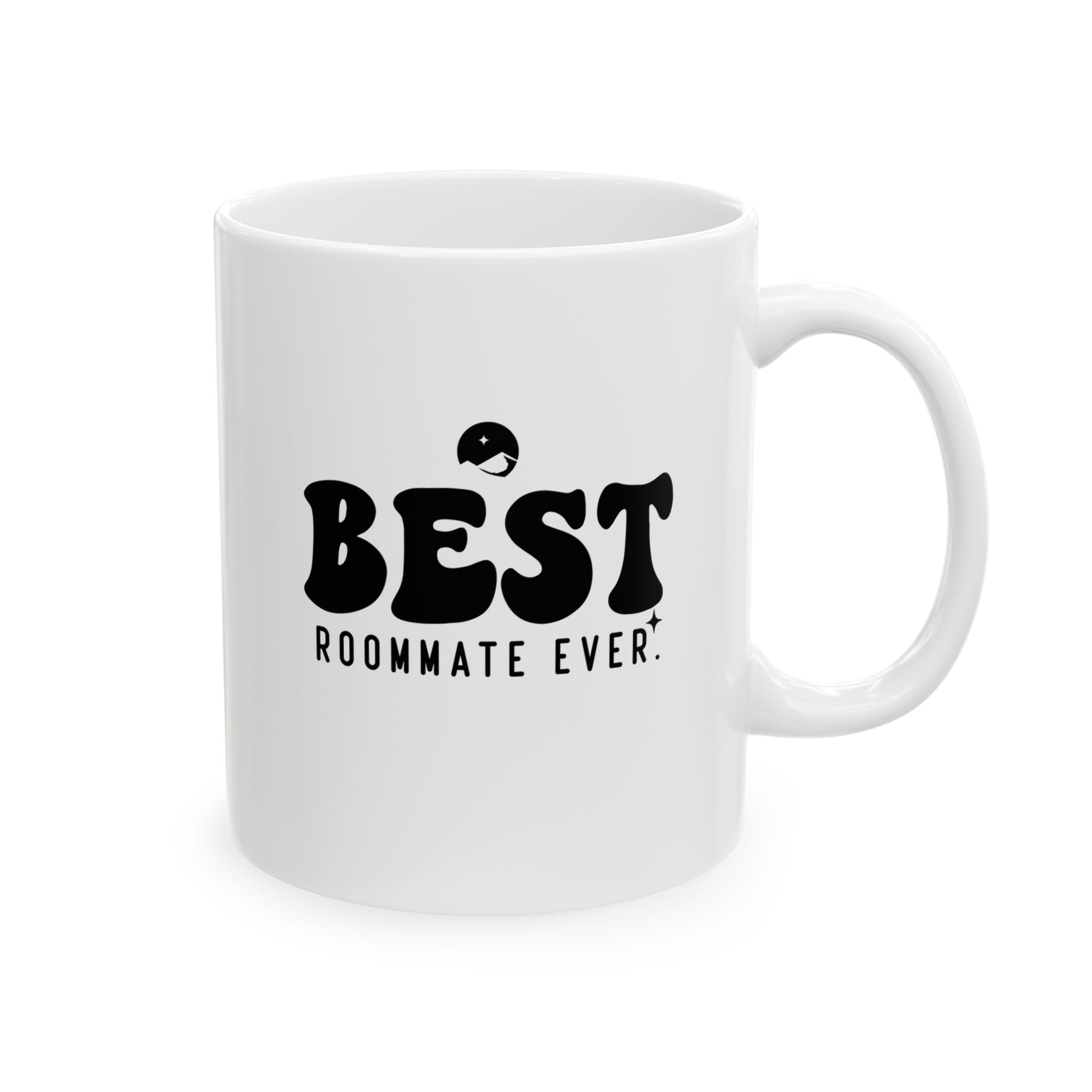 Best Roommate Ever Ceramic Mug, (11oz, 15oz)