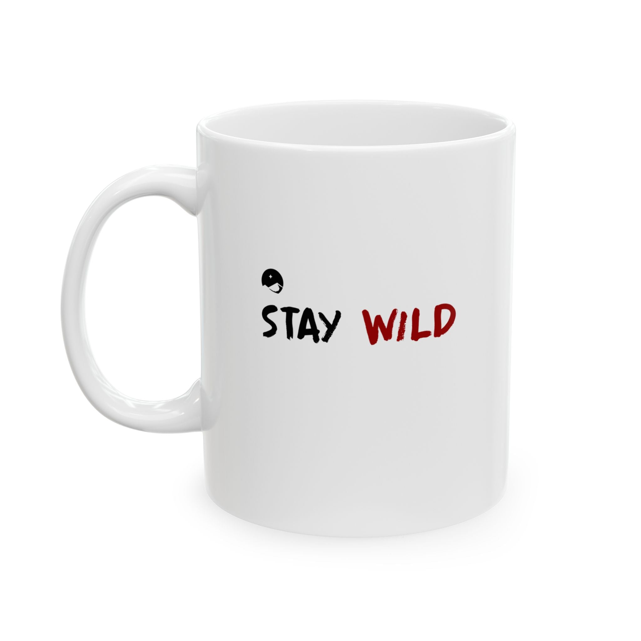 Stay Wild Ceramic Mug, (11oz, 15oz)