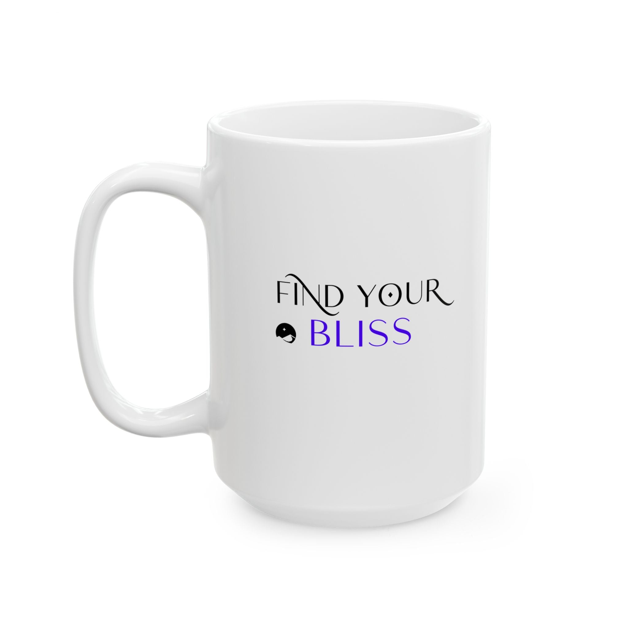 Find Your Bliss Ceramic Mug, (11oz, 15oz)