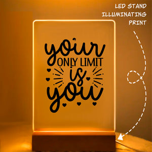 Glass Acrylic Your Only Limit Is You