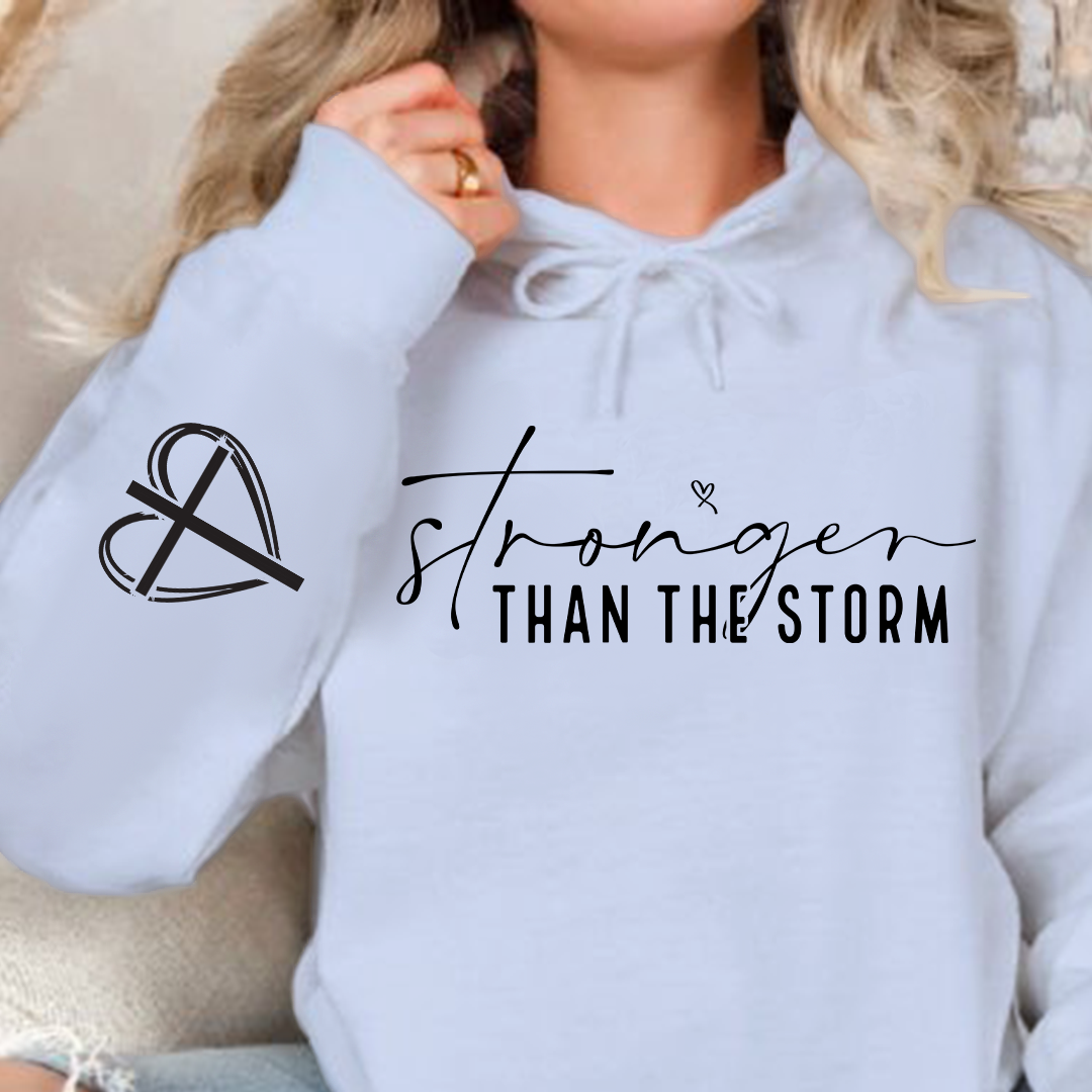 Hoodie Unisex Stronger Than The Storm