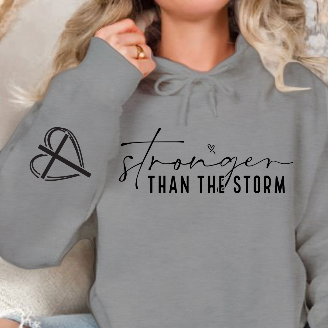 Hoodie Unisex Stronger Than The Storm