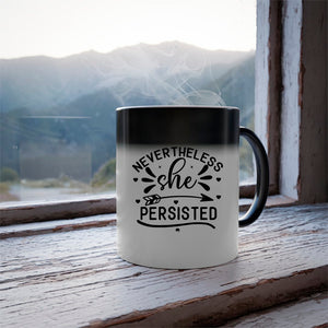 Mug Never The Less She Persisted