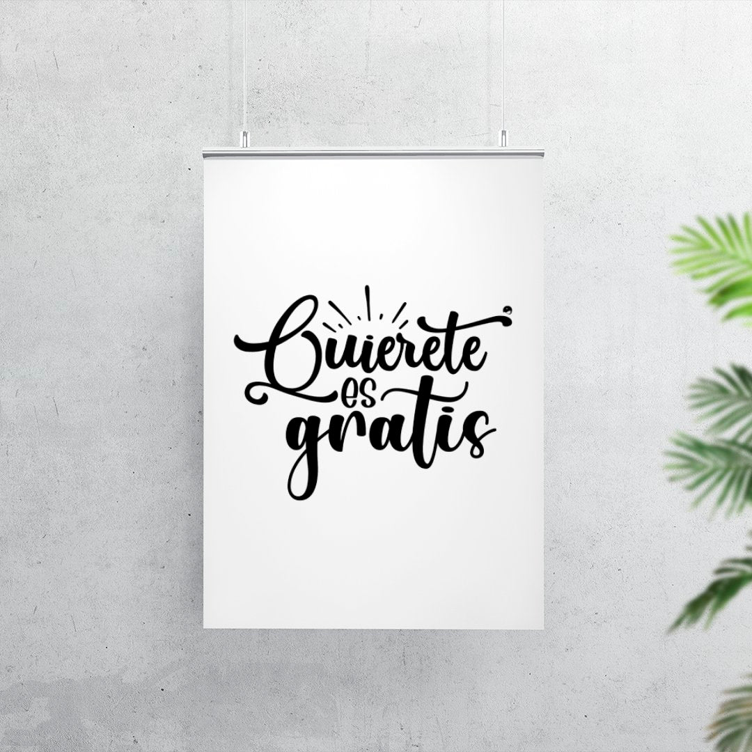 Matte Vertical Posters Quierete Es Gratis
