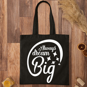 Tote Bag Always Dream Big