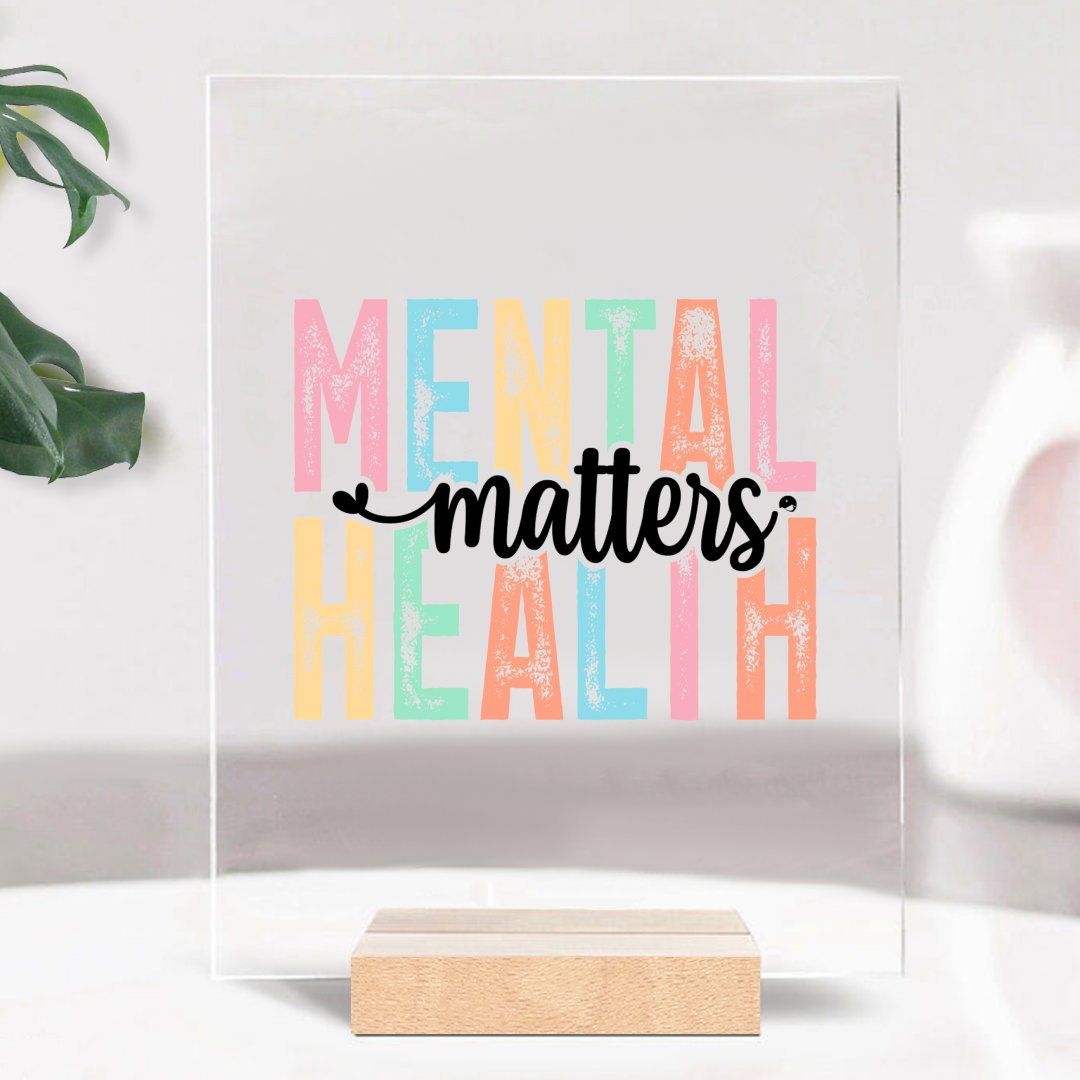 Glass Acrylic Mental Health Matters