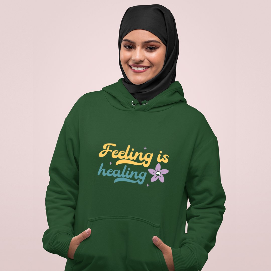 Hoodie Unisex Feeling Is Healing