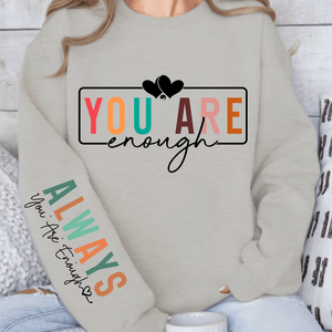 Sweatshirt Unisex You Are Enough