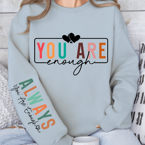 Sweatshirt Unisex You Are Enough
