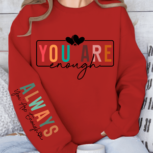 Sweatshirt Unisex You Are Enough