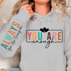 Hoodie Unisex You Are Enough