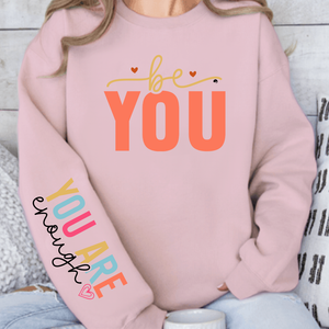 Sweatshirt Unisex You Are Enough