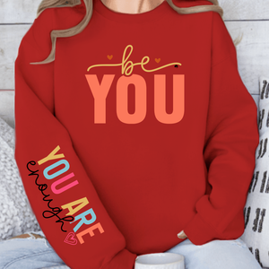 Sweatshirt Unisex You Are Enough