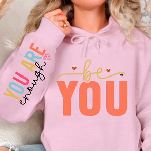 Hoodie Unisex You Are Enough