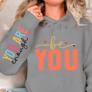 Hoodie Unisex You Are Enough