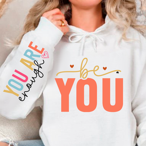 Hoodie Unisex You Are Enough
