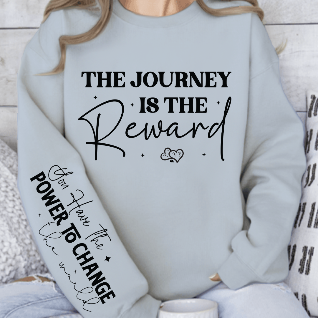 Sweatshirt Unisex The journey is the reward