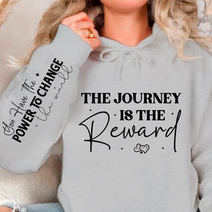Hoodie Unisex The journey is the reward