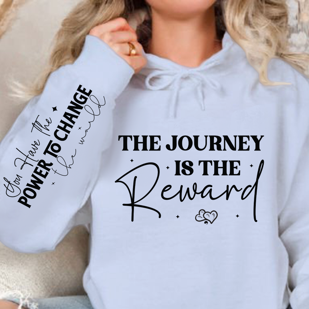 Hoodie Unisex The journey is the reward