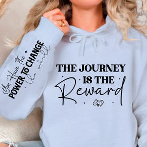 Hoodie Unisex The journey is the reward