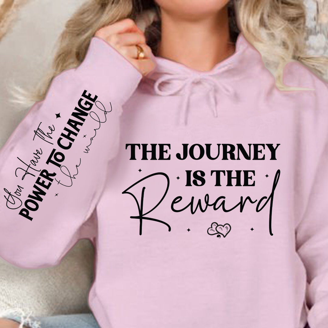 Hoodie Unisex The journey is the reward