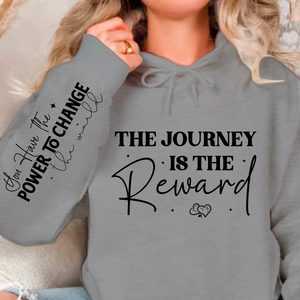 Hoodie Unisex The journey is the reward