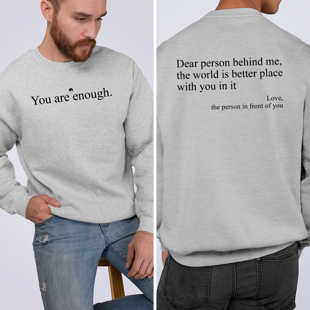 Sweatshirt Unisex You Are Enough
