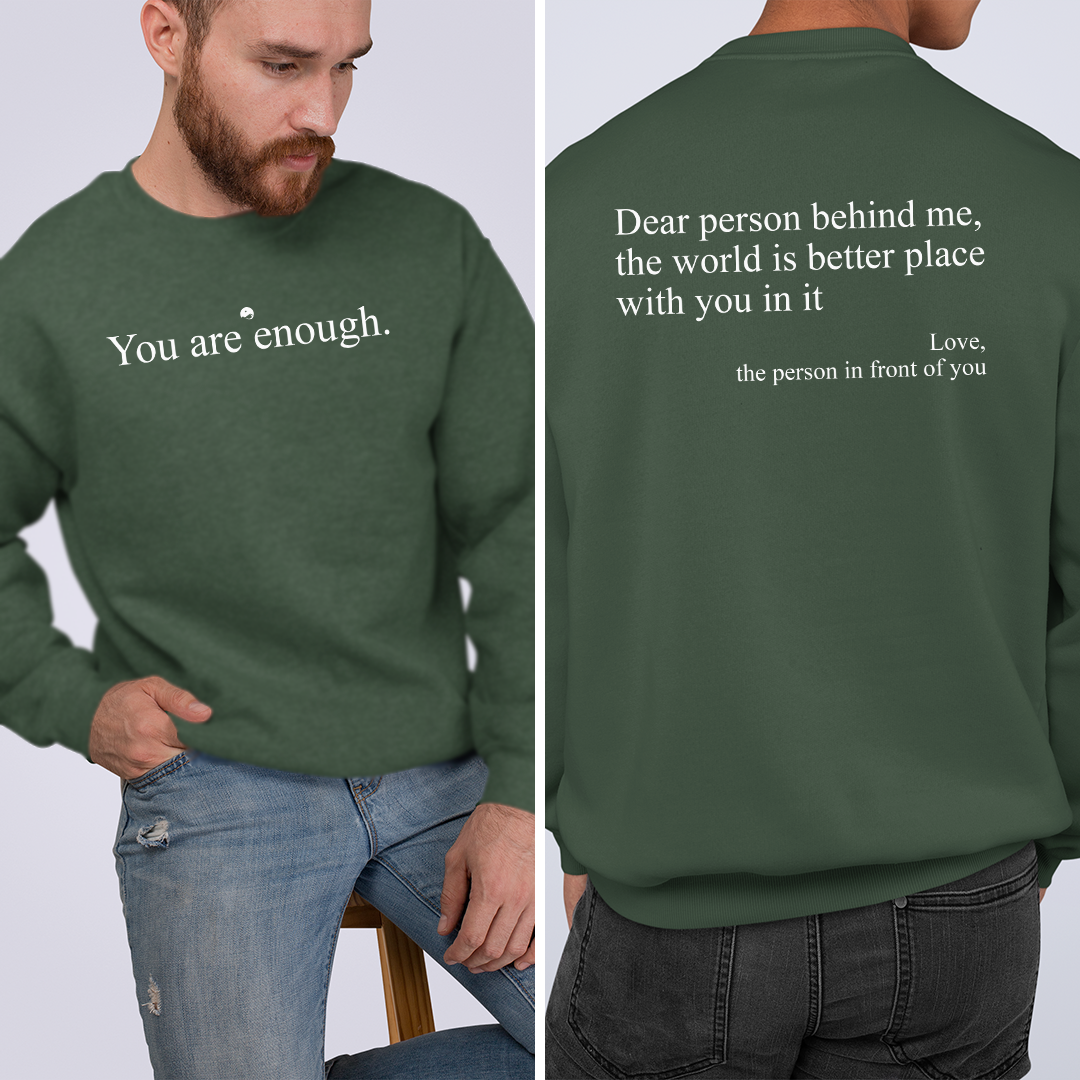 Sweatshirt Unisex You Are Enough