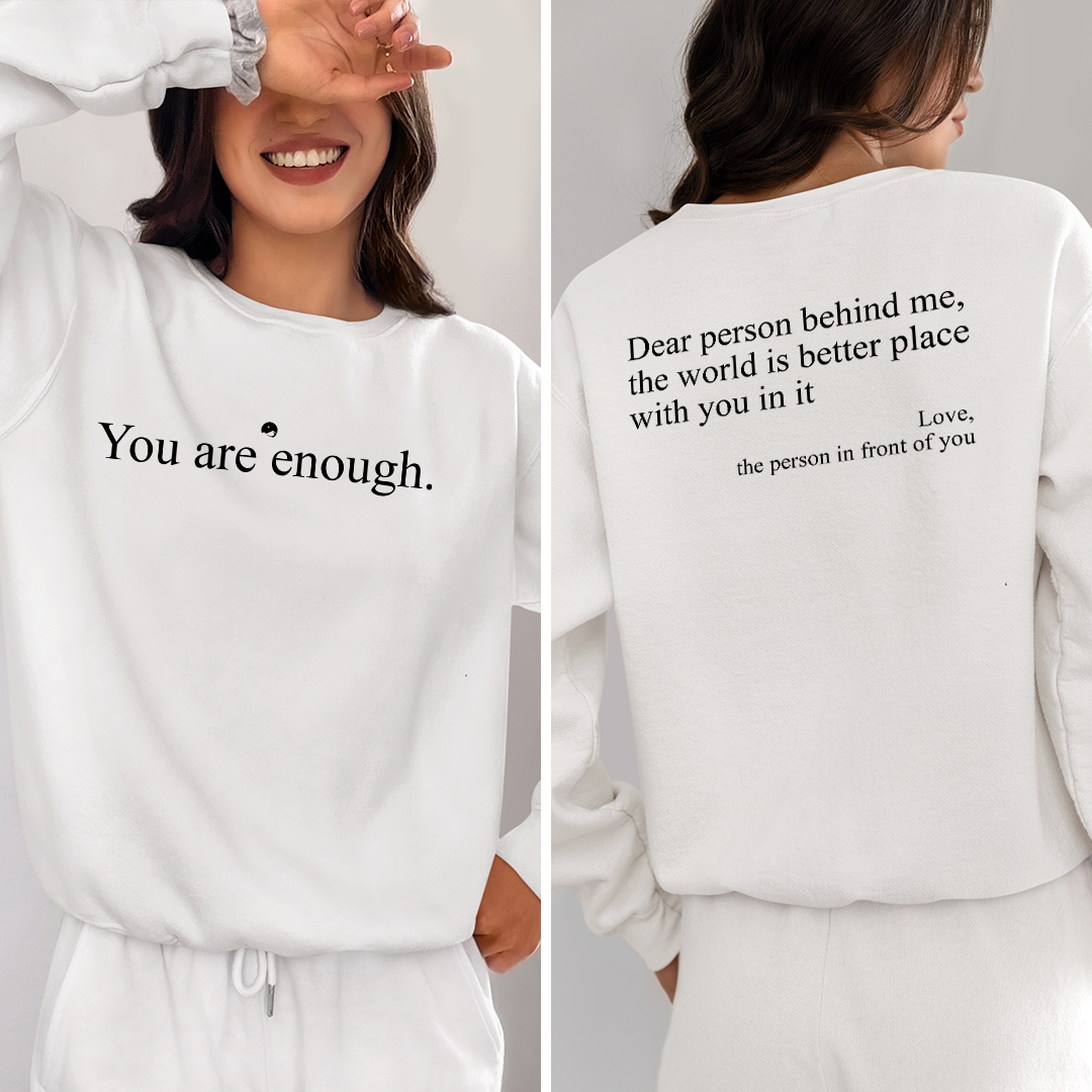 Sweatshirt Unisex You Are Enough