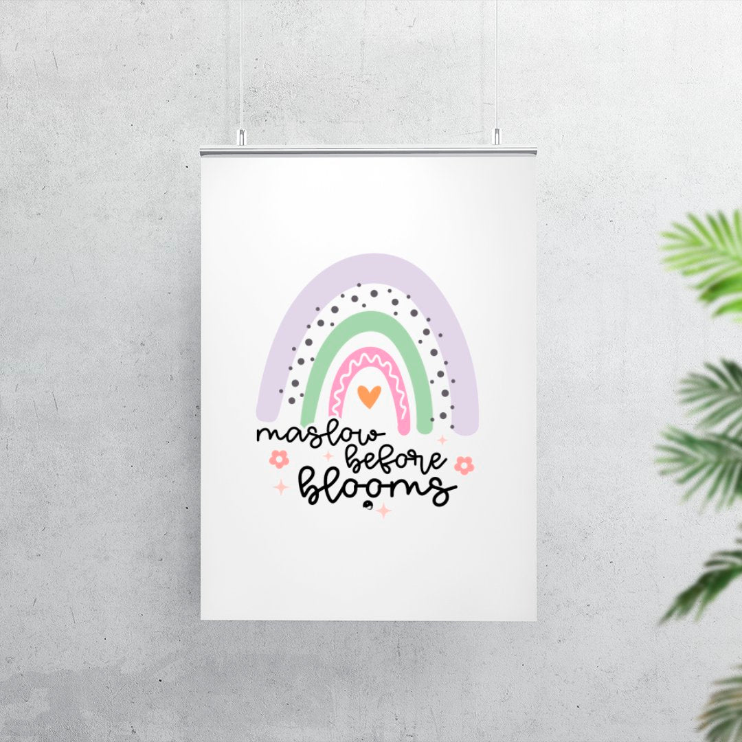 Matte Vertical Posters Maslow before blooms