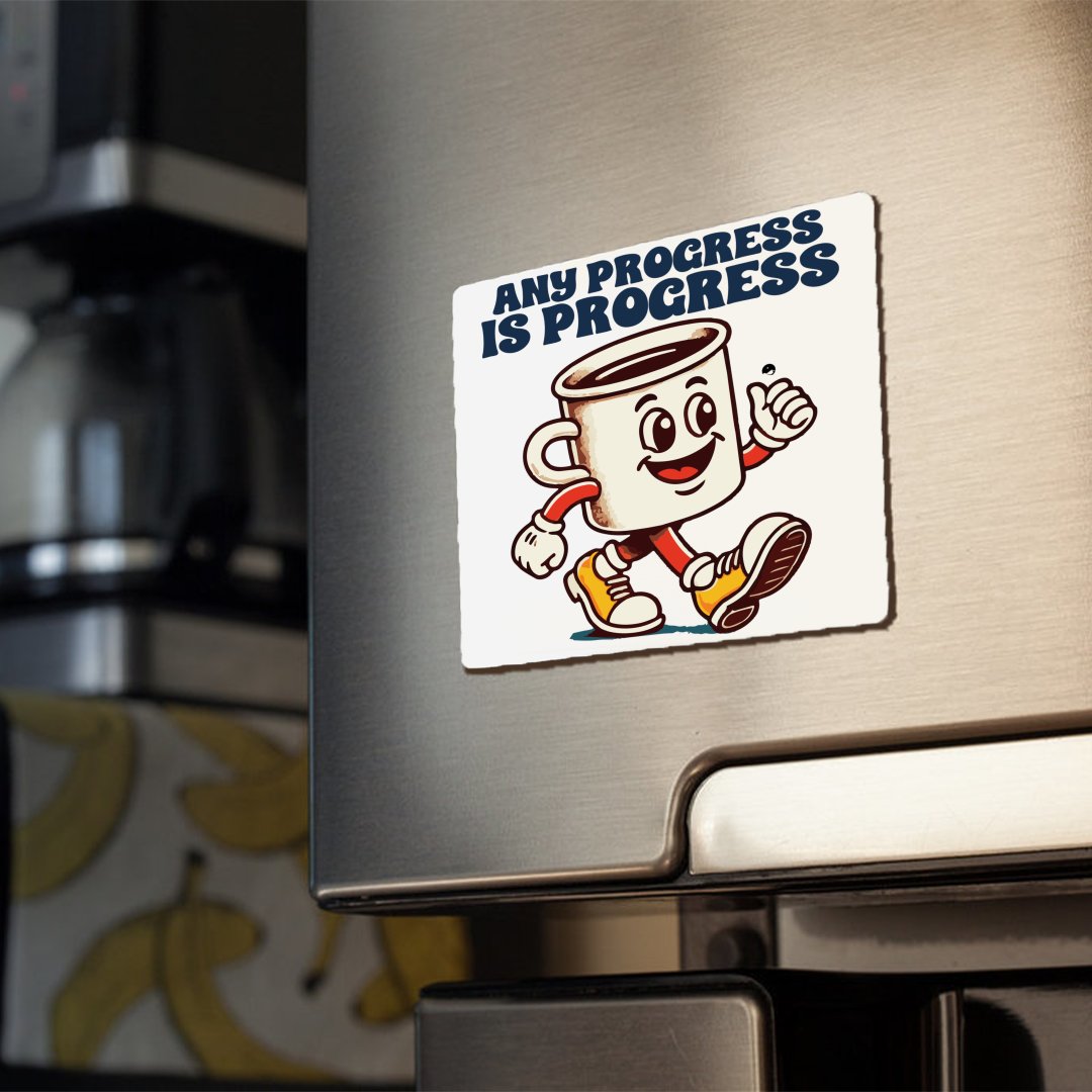 Magnets Any Progress Is Progress