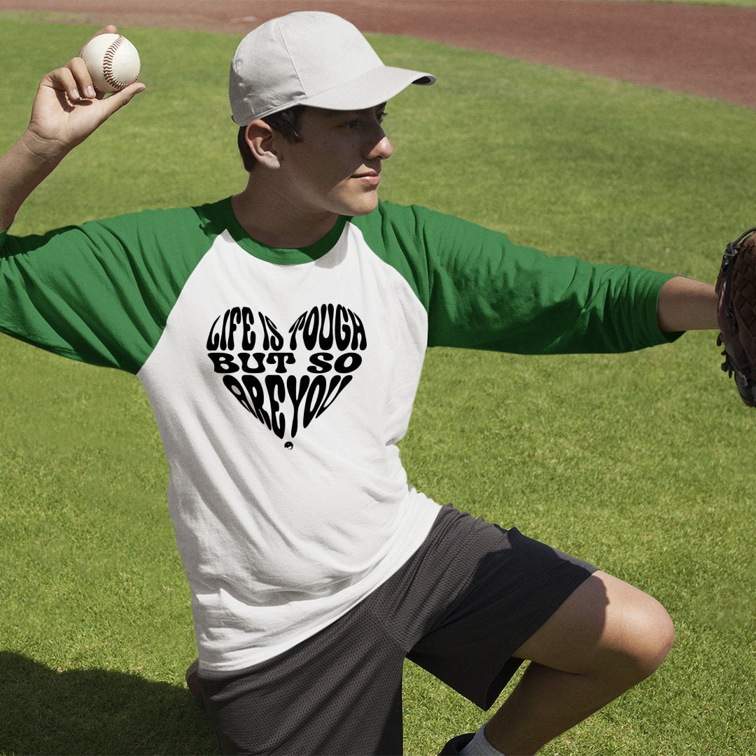 Unisex Sleeve Baseball Tee Life Is Tough But So Are You