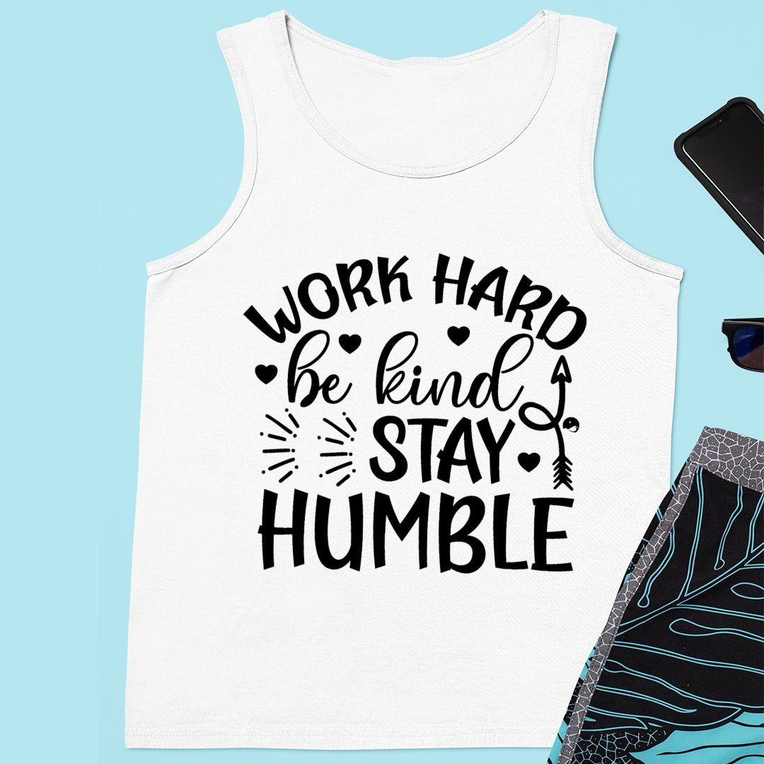 Unisex Jersey Tank Work Hard Be Kind Stay Humble