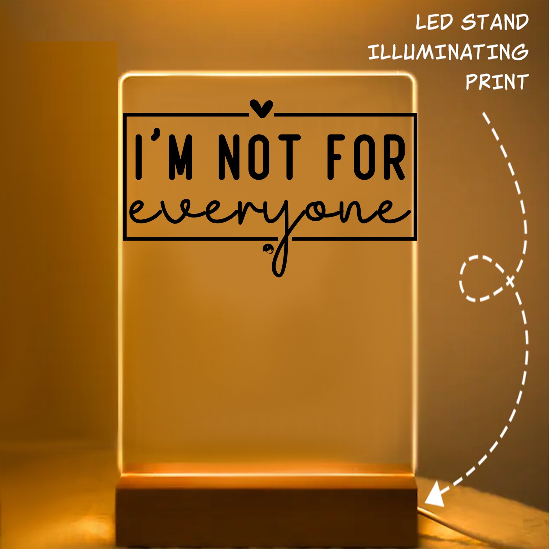 Glass Acrylic I'm Not For Everyone