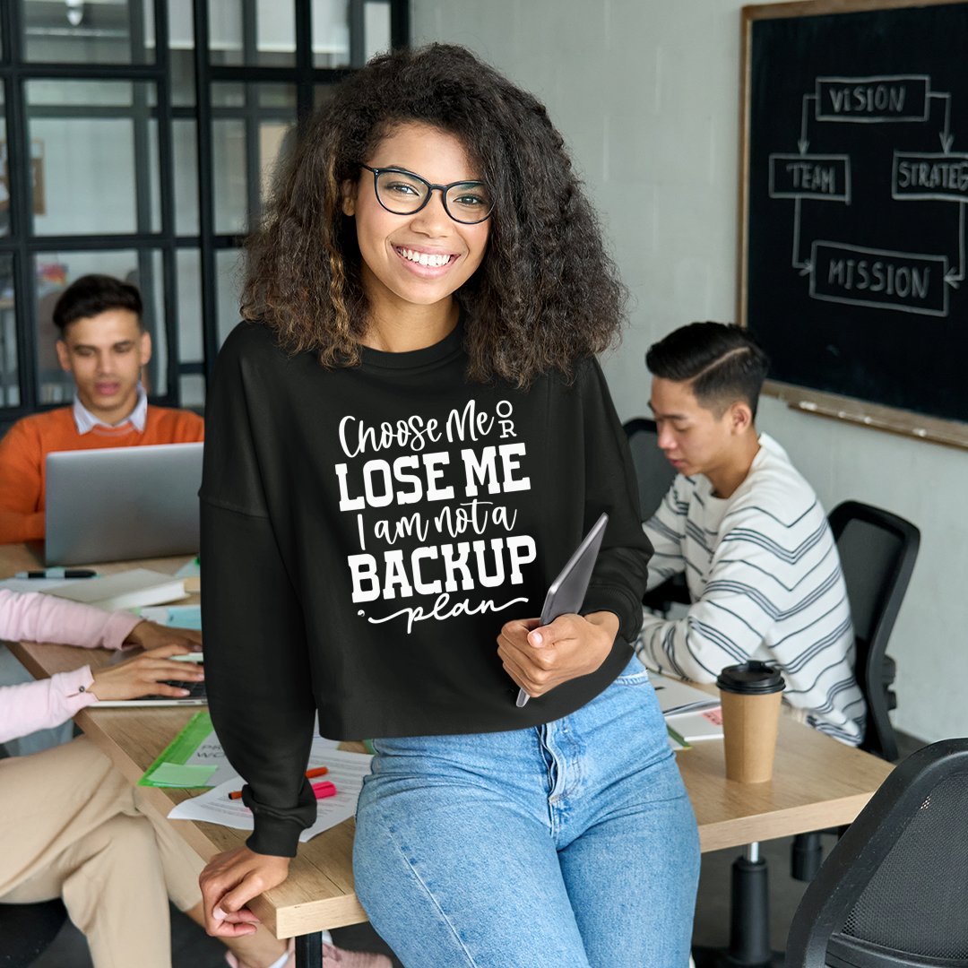 Cropped Sweatshirt Choose Me Or Lose Me