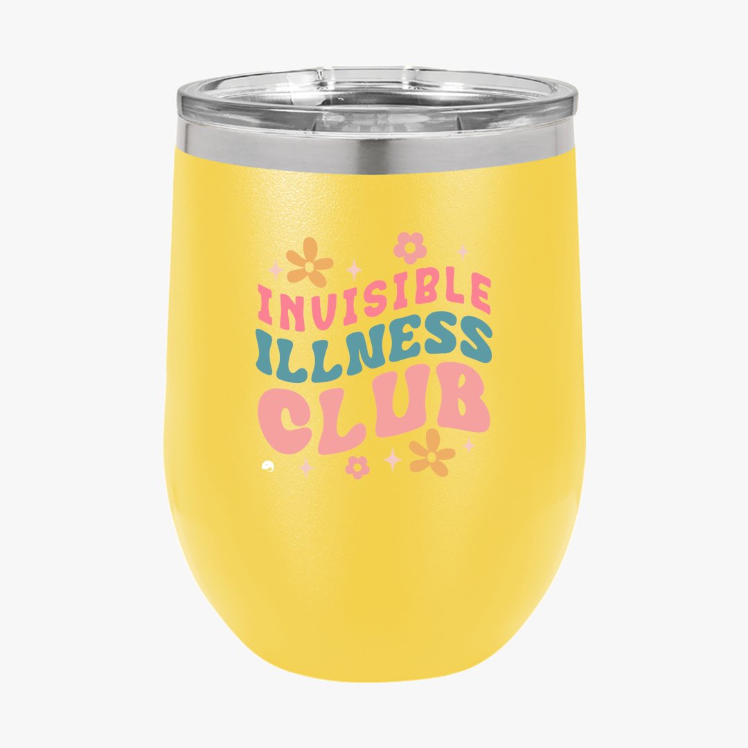 Wine Tumbler Invisible Illness Club