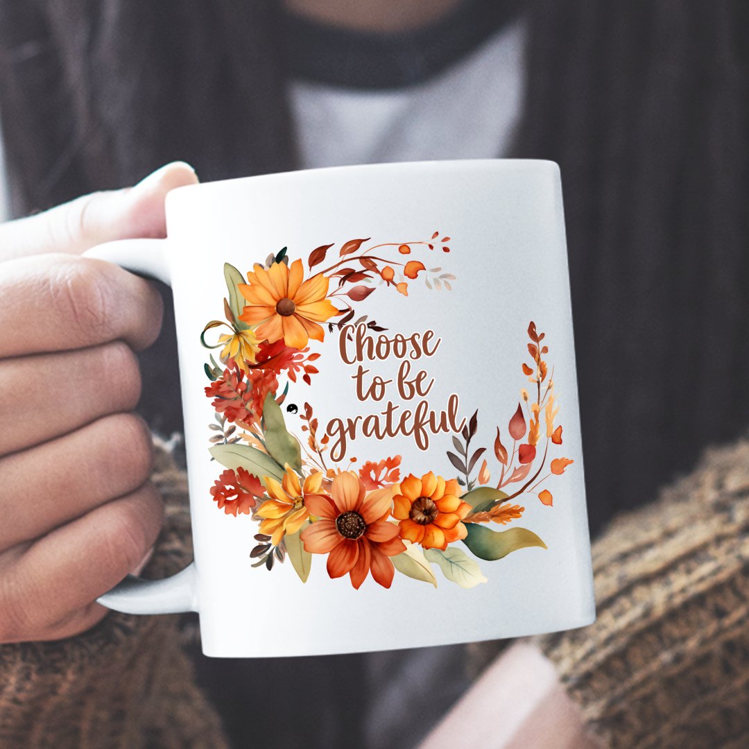 Mug Choose To Be Grateful