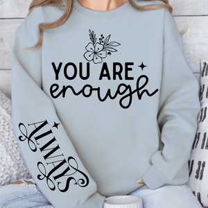 Sweatshirt Unisex You Are Enough