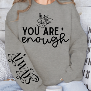 Sweatshirt Unisex You Are Enough