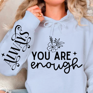 Hoodie Unisex You Are Enough
