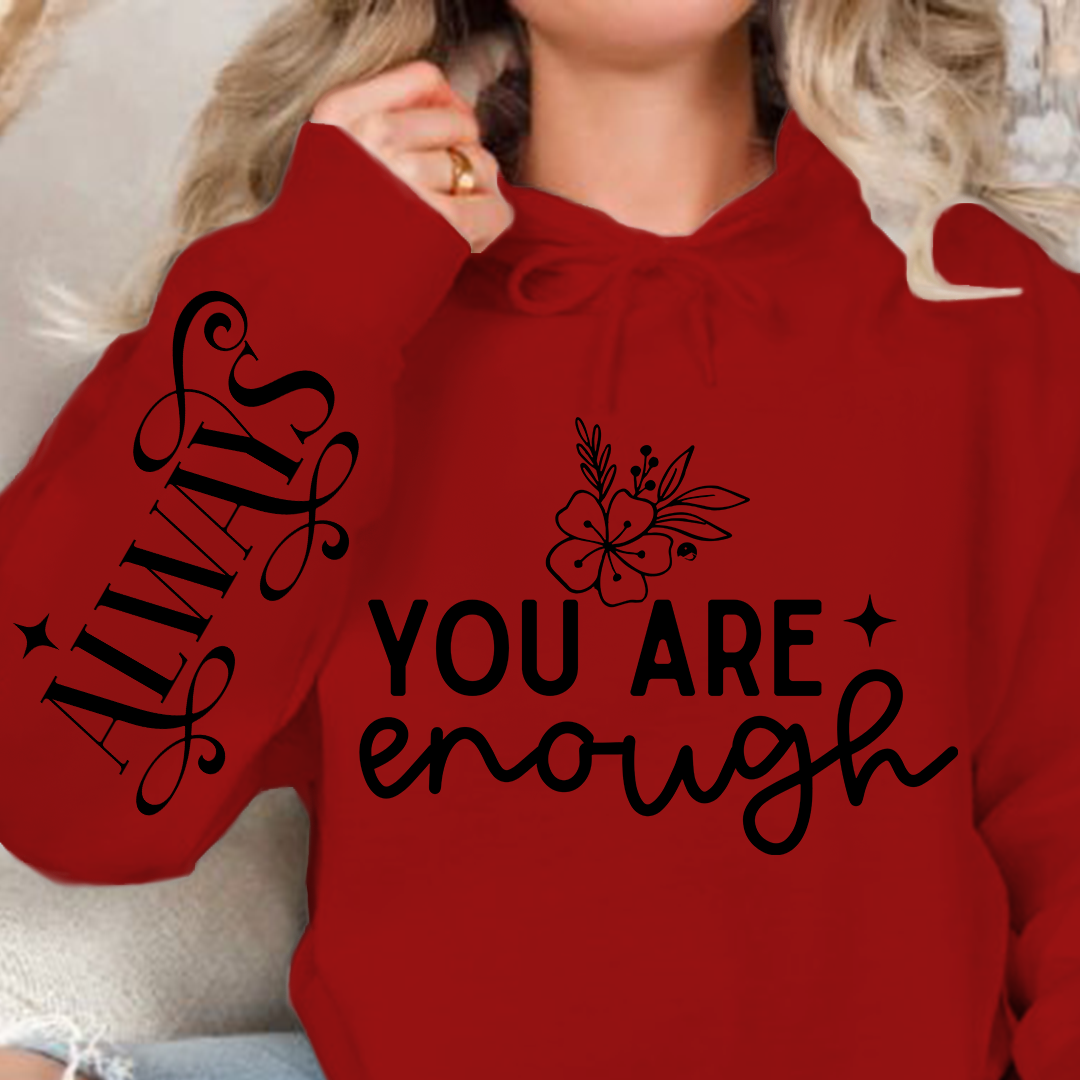 Hoodie Unisex You Are Enough