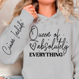 Hoodie Unisex Queen of absolutely everything