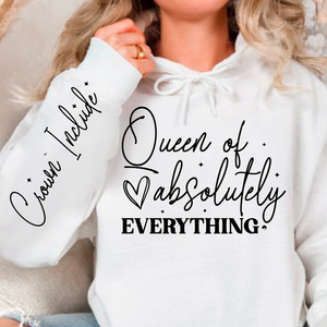 Hoodie Unisex Queen of absolutely everything