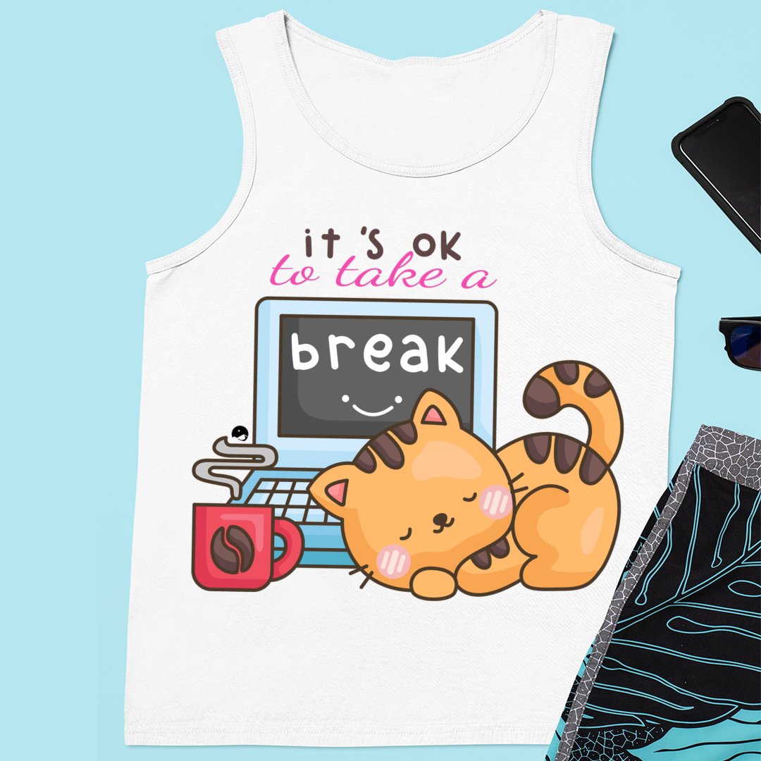 Unisex Jersey Tank It's Ok To Take A Break