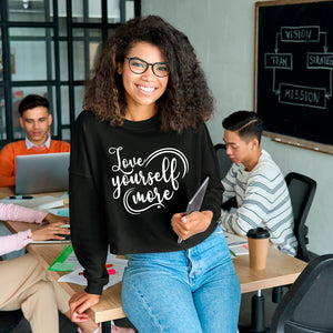 Cropped Sweatshirt Love Yourself More