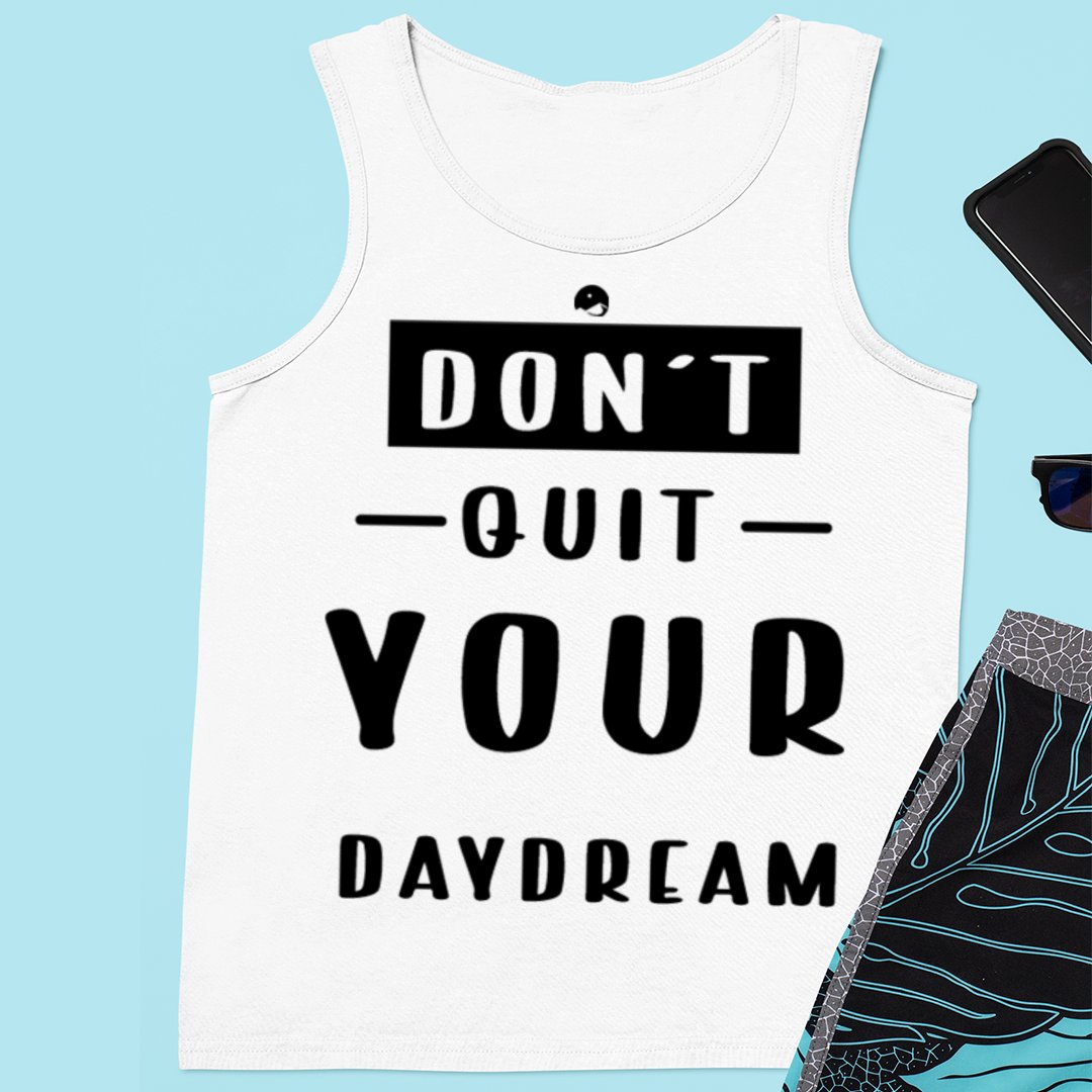 Unisex Jersey Tank Don't Quit Your Daydream
