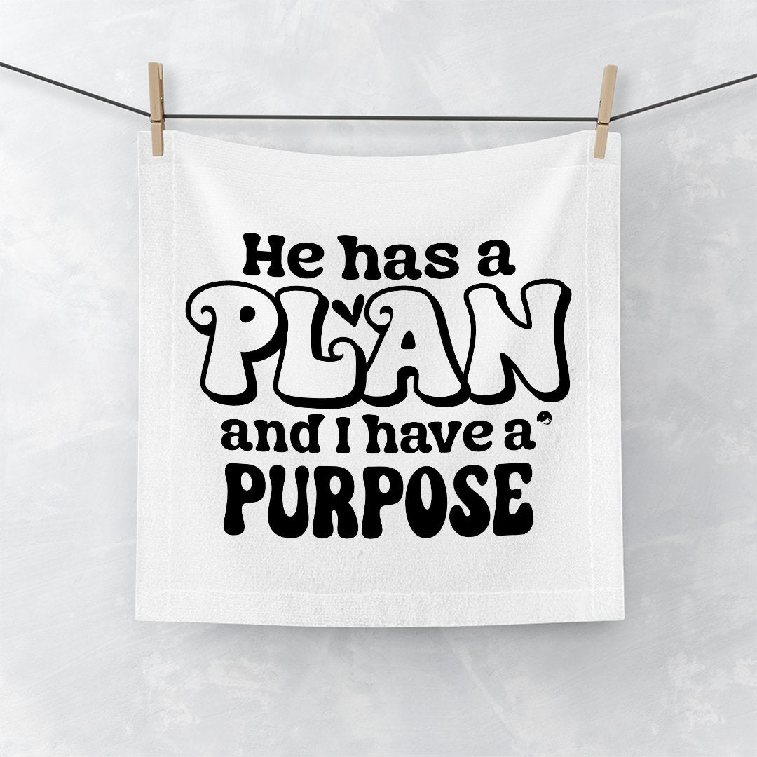 Face Towel He Has A Plan And I Have A Purpose