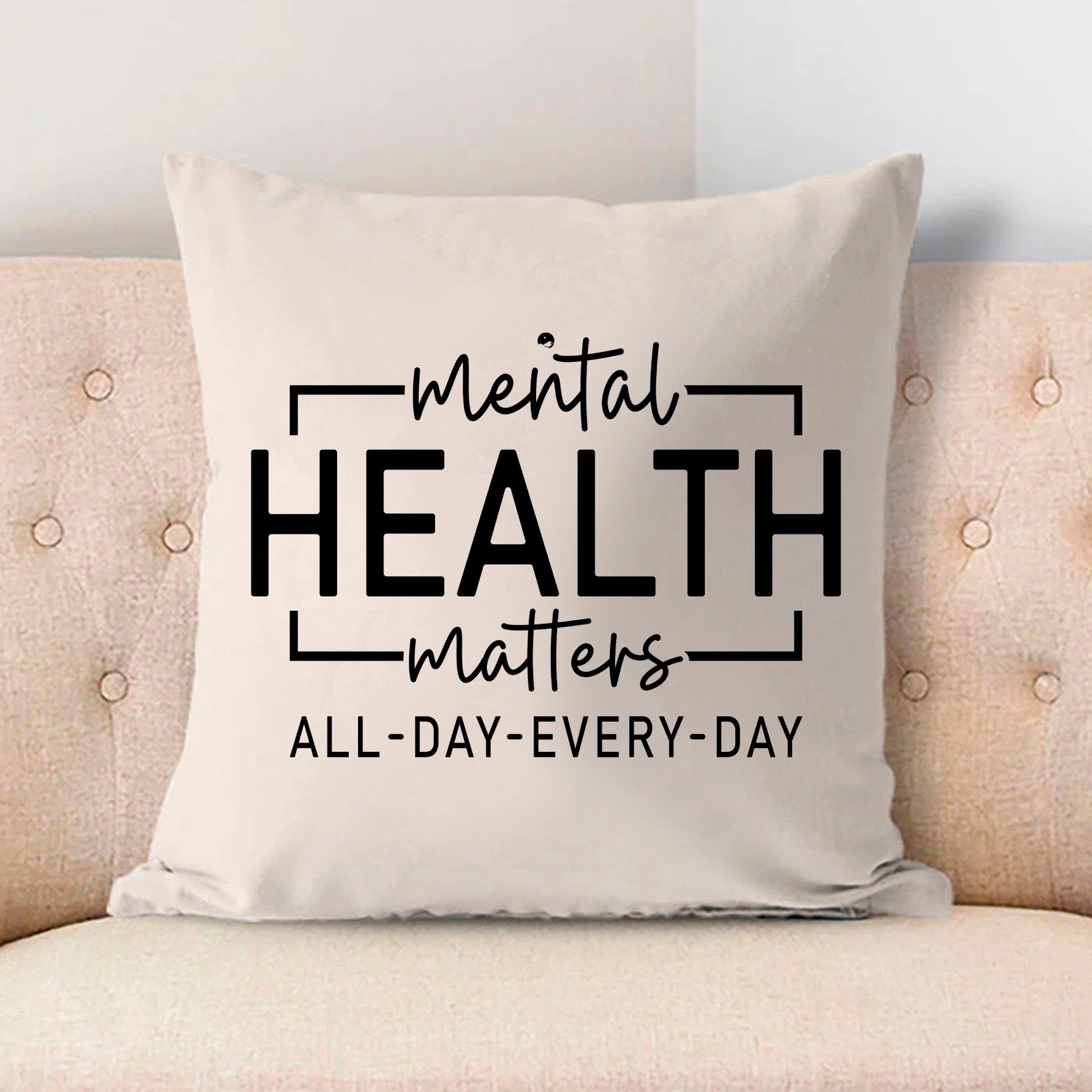 Pillow Case Mental Health Matters All Day Every Day
